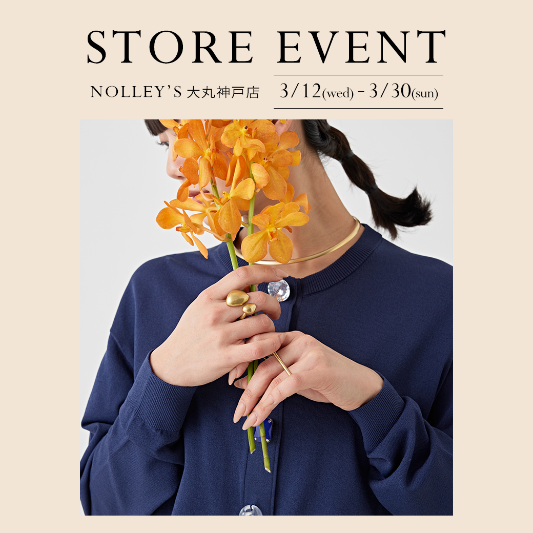 【 POP UP EVENT 】 in NOLLEY'S 🌻