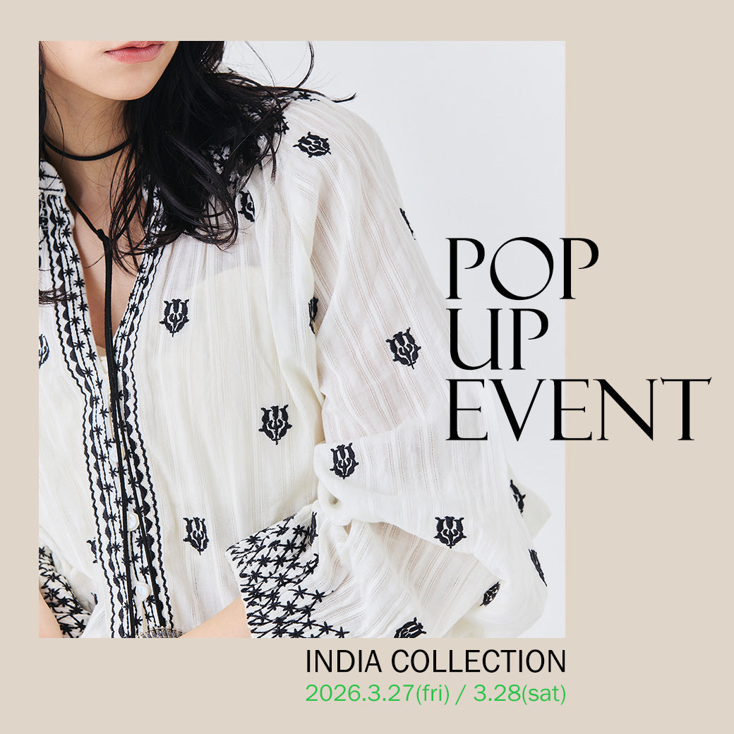 【POPUP】INDIA COLLECTION in OSAKA