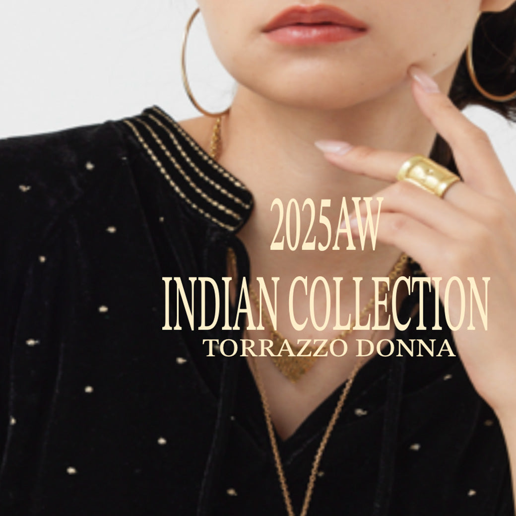 2025 A/W INDIA COLLECTION 先行予約